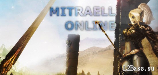 x1000 - Mitraell Online бесплатная онлайн игра Lineage II Interlude