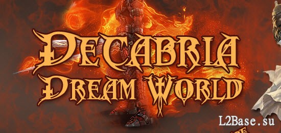 HF x50 - Decabria Dream World - Lineage 2 Game server